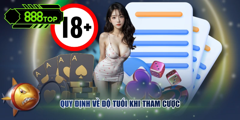 Quy định về độ tuổi khi tham cược